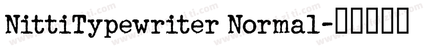 NittiTypewriter Normal字体转换